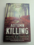 Autumn Killing by Mons Kallentoft - Lightly Used