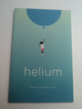 Helium — by Rudy Francisco - Lightly Used