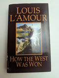 How the West Was Won by Louis L’Amour - Lightly Used