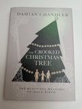 The Crooked Christmas Tree — by Damian Chandler - Lightly Used