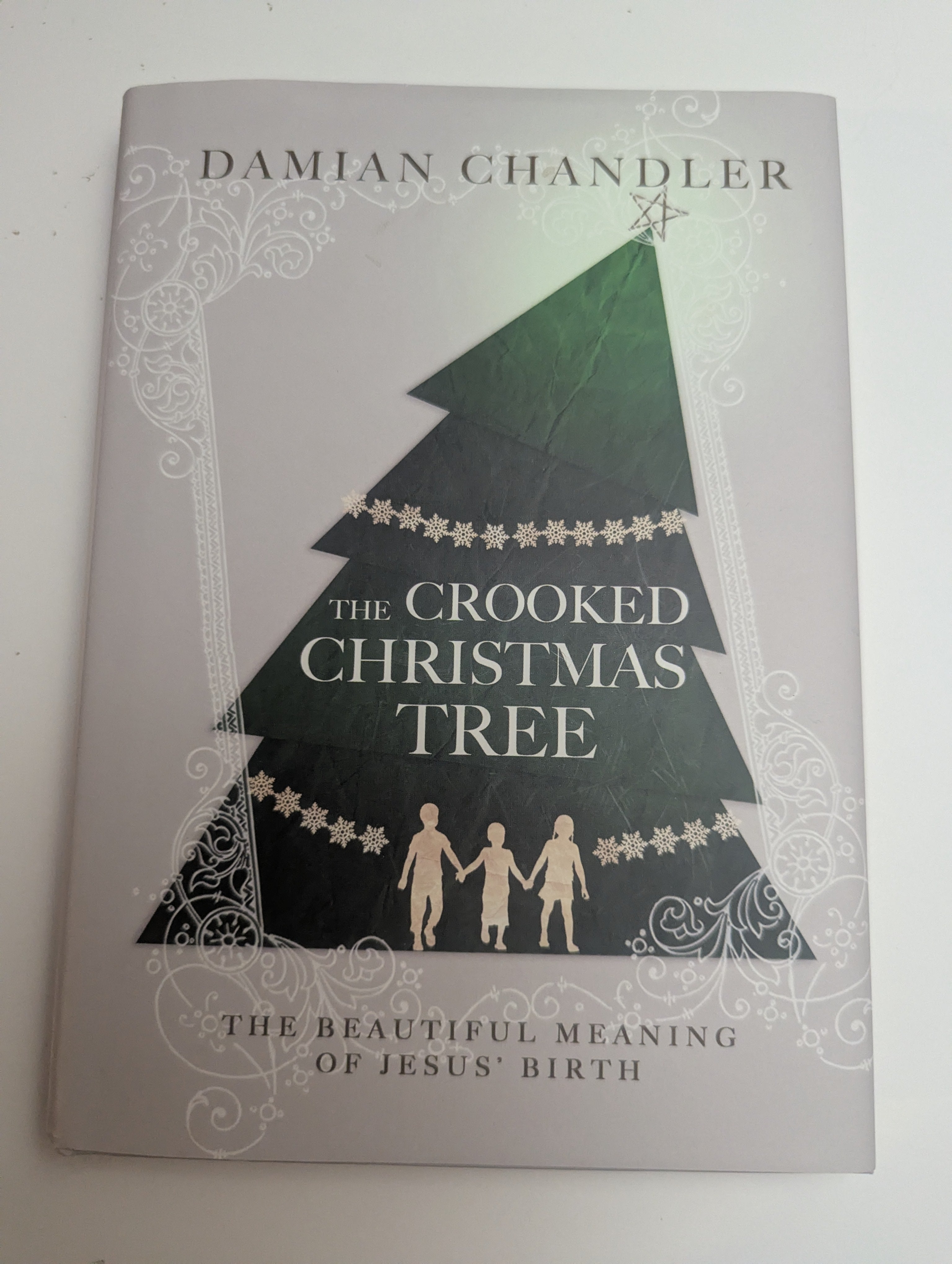 The Crooked Christmas Tree — by Damian Chandler - Lightly Used