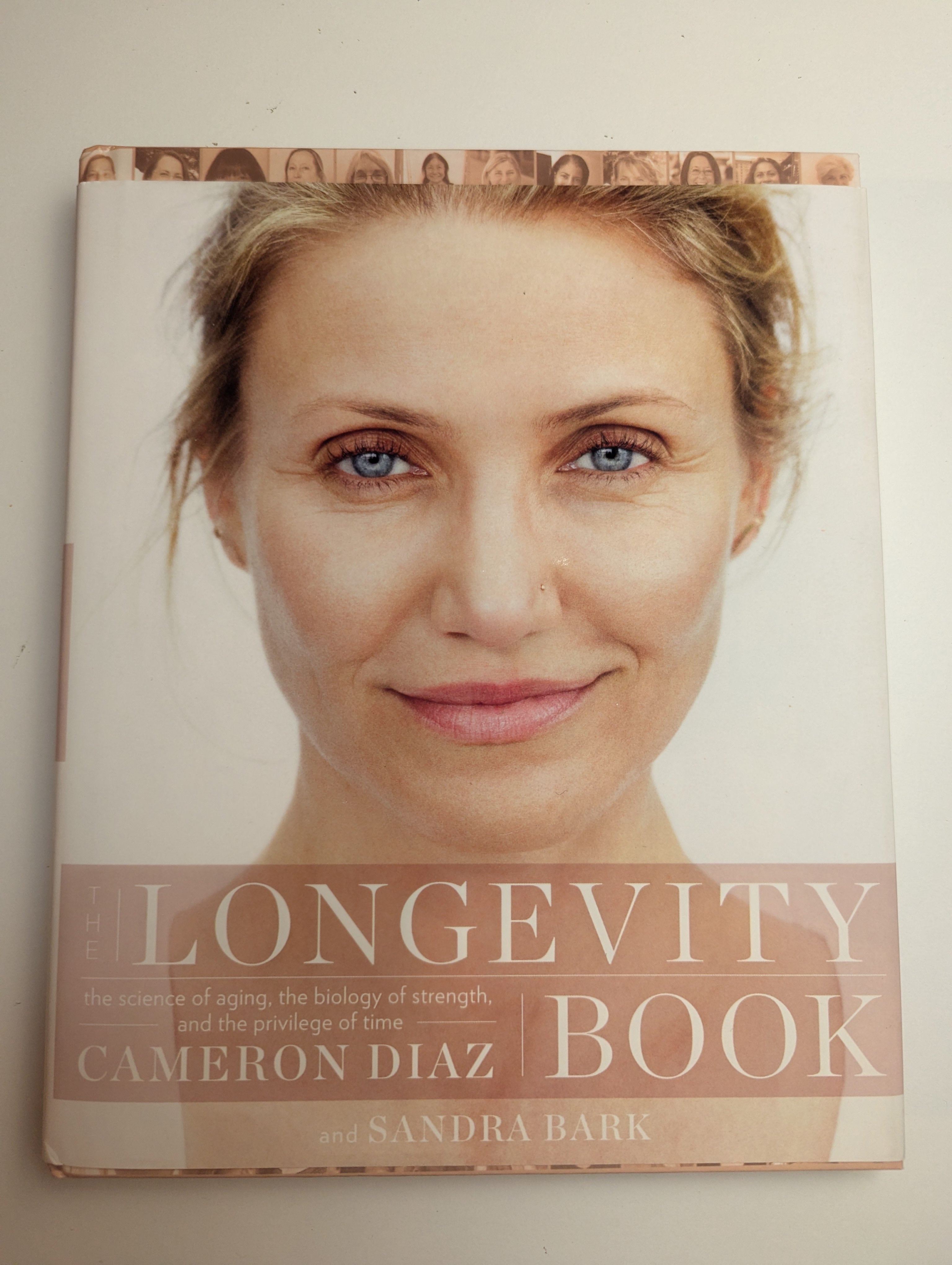 The Longevity Book — by Cameron Diaz and Sandra Bark - Lightly Used