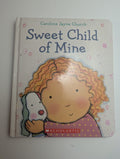 Sweet Child of Mine — by Caroline Jayne Church - Lightly Used