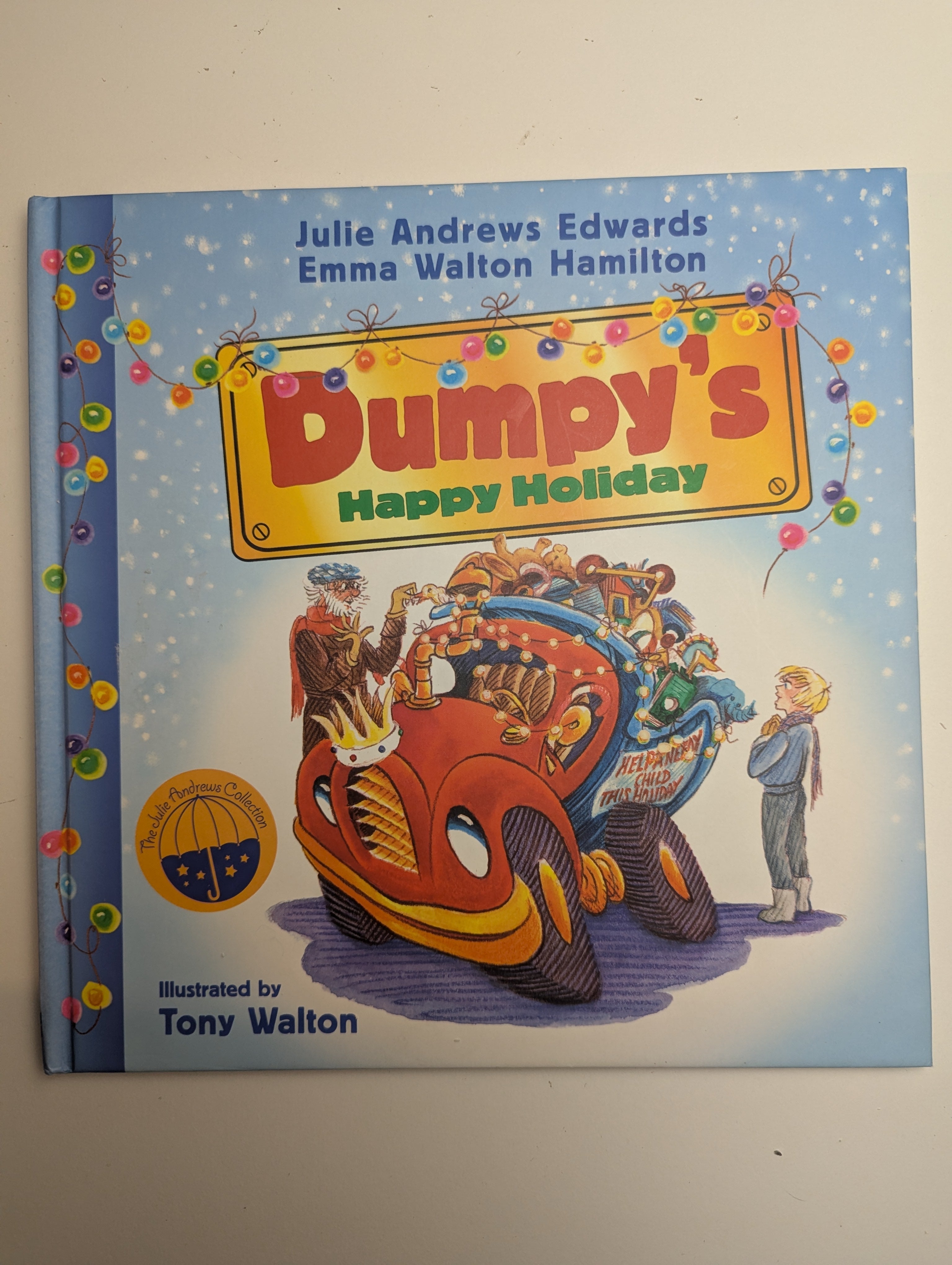 Dumpty’s Happy Holiday — by Julie Andrews Edwards & Emma Walton Hamilton - Lightly Used
