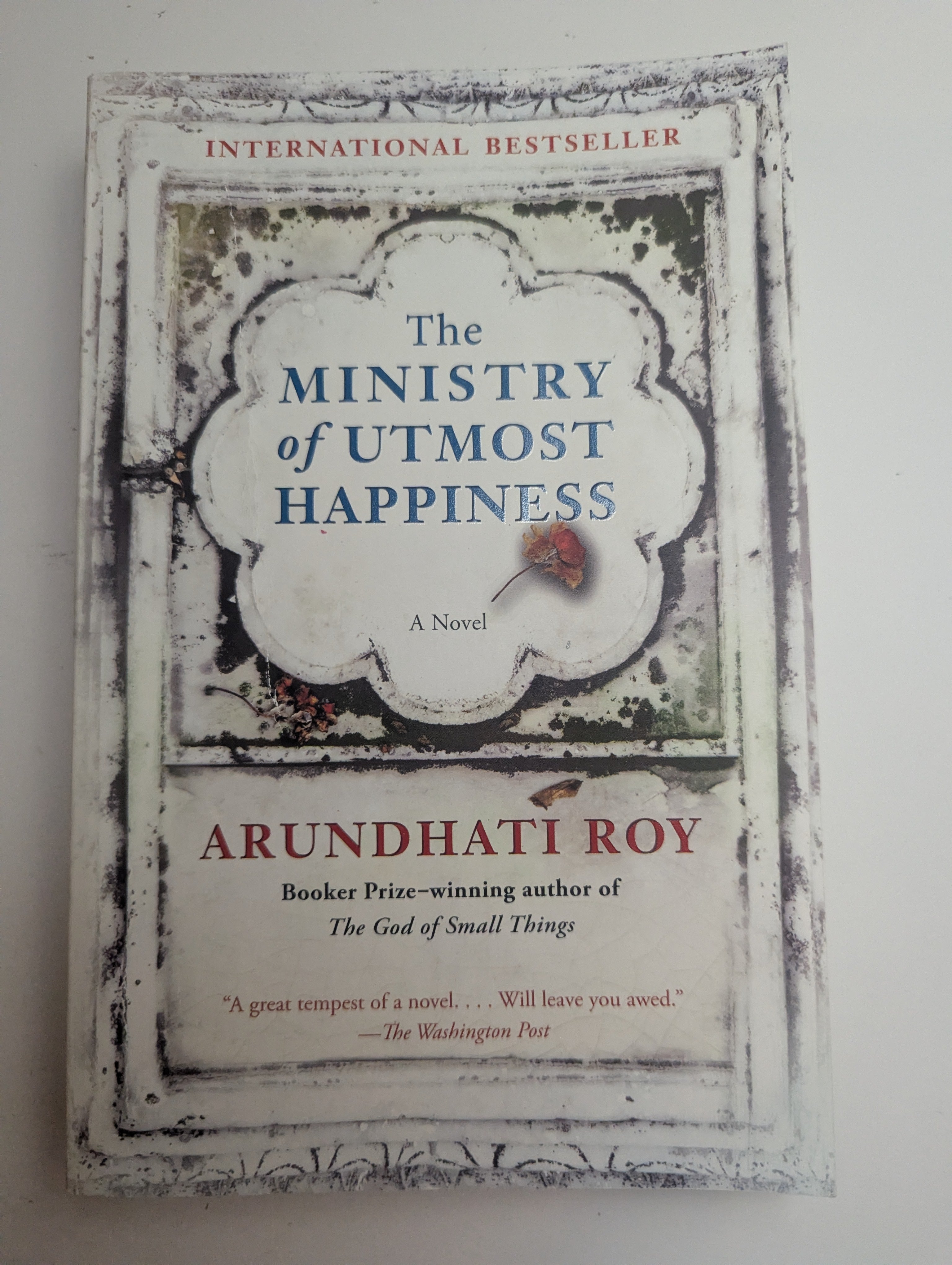 The Ministry of Utmost Happiness — by Arundhati Roy - Lightly Used