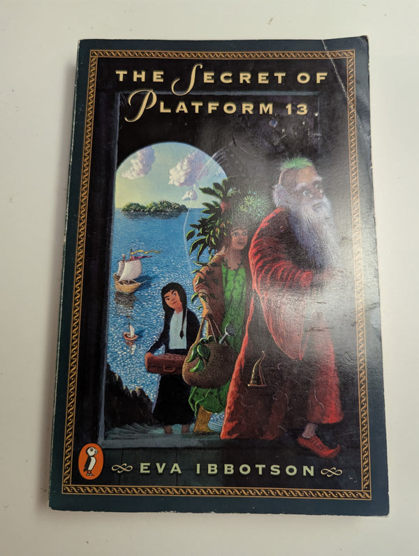 The Secret of Platform 13 — by Eva Ibbotson - Lightly Used