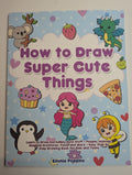 How to Draw Super Cute Things — by Emmie Poppins - Lightly Used