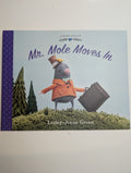 Mr. Mole Moves In — by Lesley-Anne Green - Lightly Used