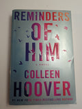 Reminders of Him — by Colleen Hoover - Lightly Used
