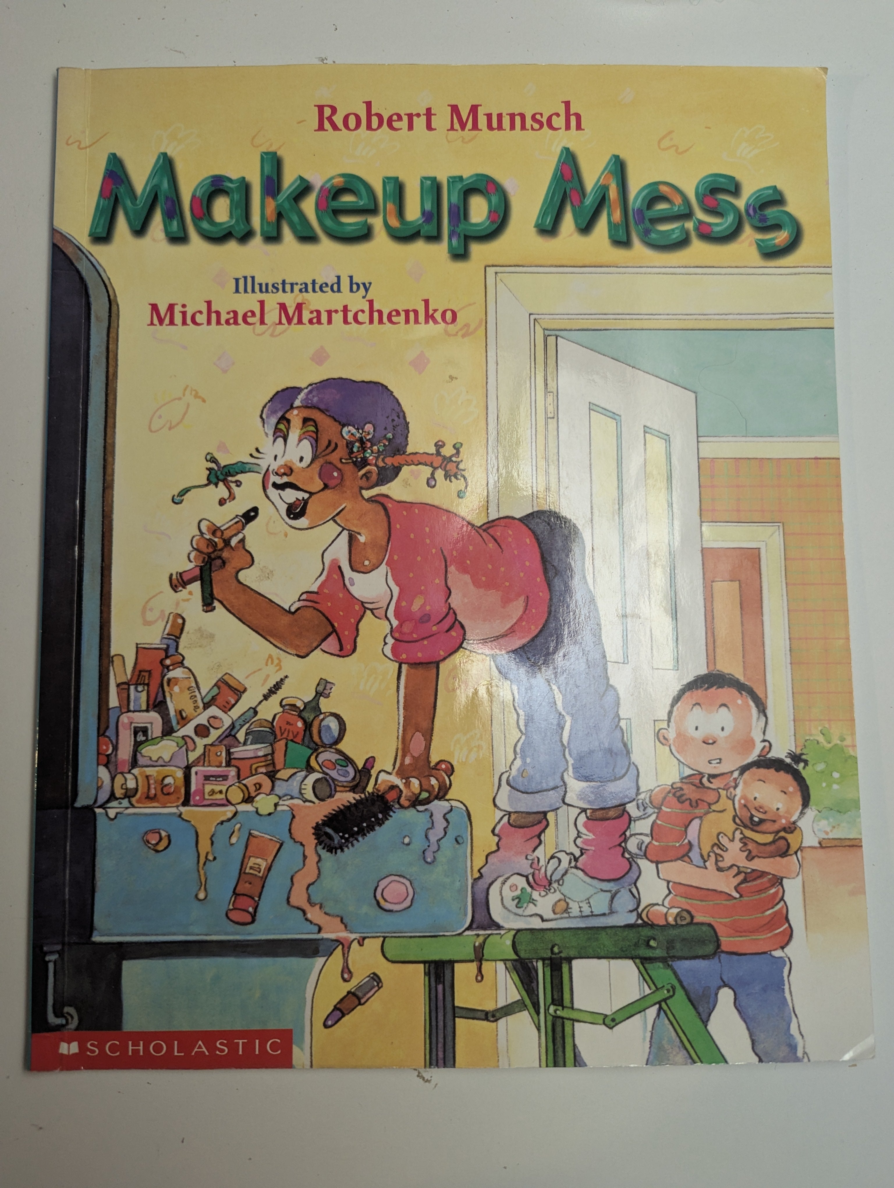 Makeup Mess — by Robert Munsch - Lightly Used