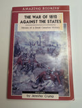 The War of 1812 Against the States — by Jennifer Crump - Lightly Used