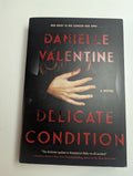 Delicate Condition — by Danielle Valentine - Lightly Used