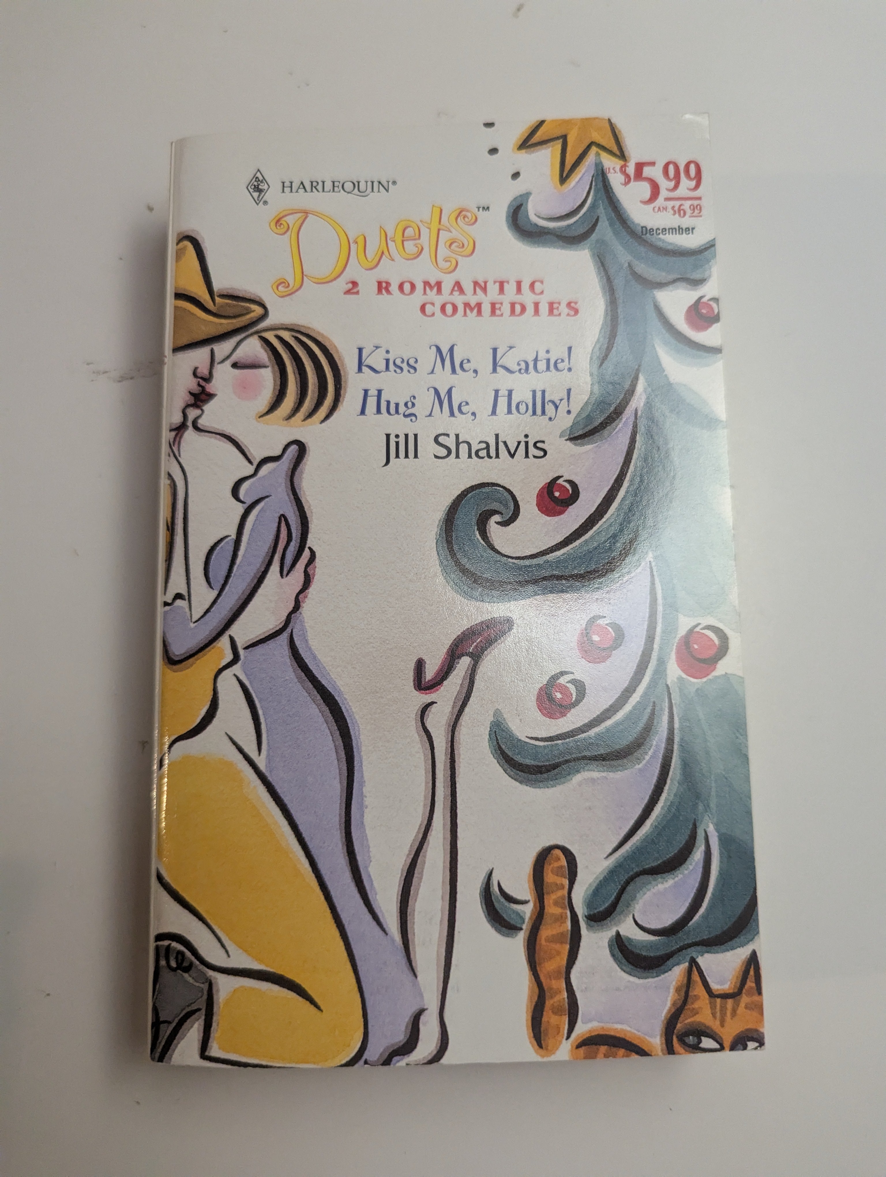 Duets: Kiss Me, Katie and Hug Me, Holly — by Jill Shalvis - Lightly Used