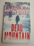 Dead Mountain — by Douglas Preston & Lincoln Child - Like New