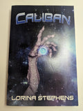 Caliban — by Lorina Stephens - Lightly Used