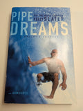 Pipe Dreams — by Kelly Slater - Lightly Used