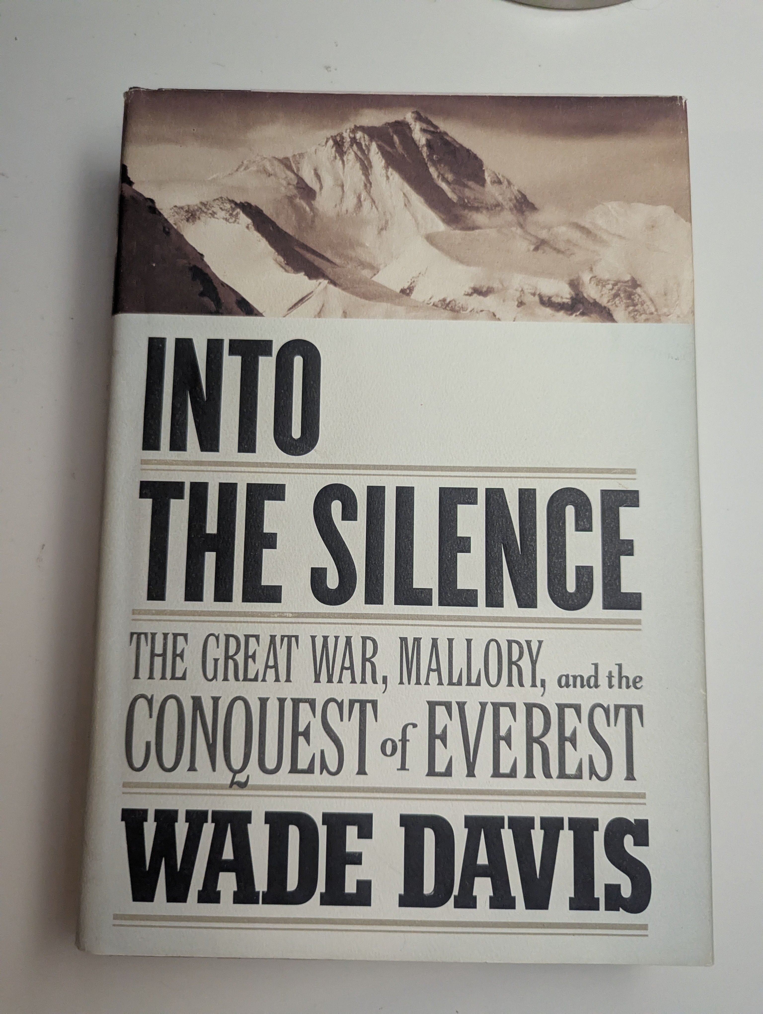 Into the Silence — by Wade Davis - Lightly Used
