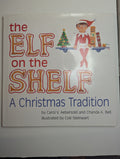 The Elf on the Shelf: A Christmas Tradition — by Carol V. Aebersold & Chanda A. Bell - Lightly Used
