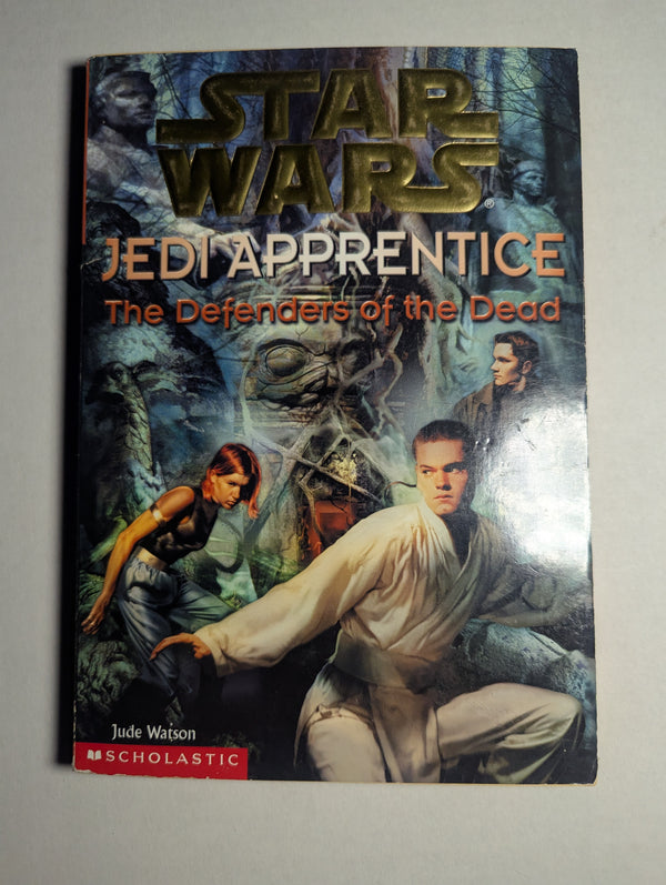 Star Wars Jedi Apprentice: The Defenders of the Dead — Jude Watson - Used