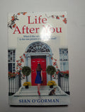 Life After You — by Sian O’Gorman - Lightly Used