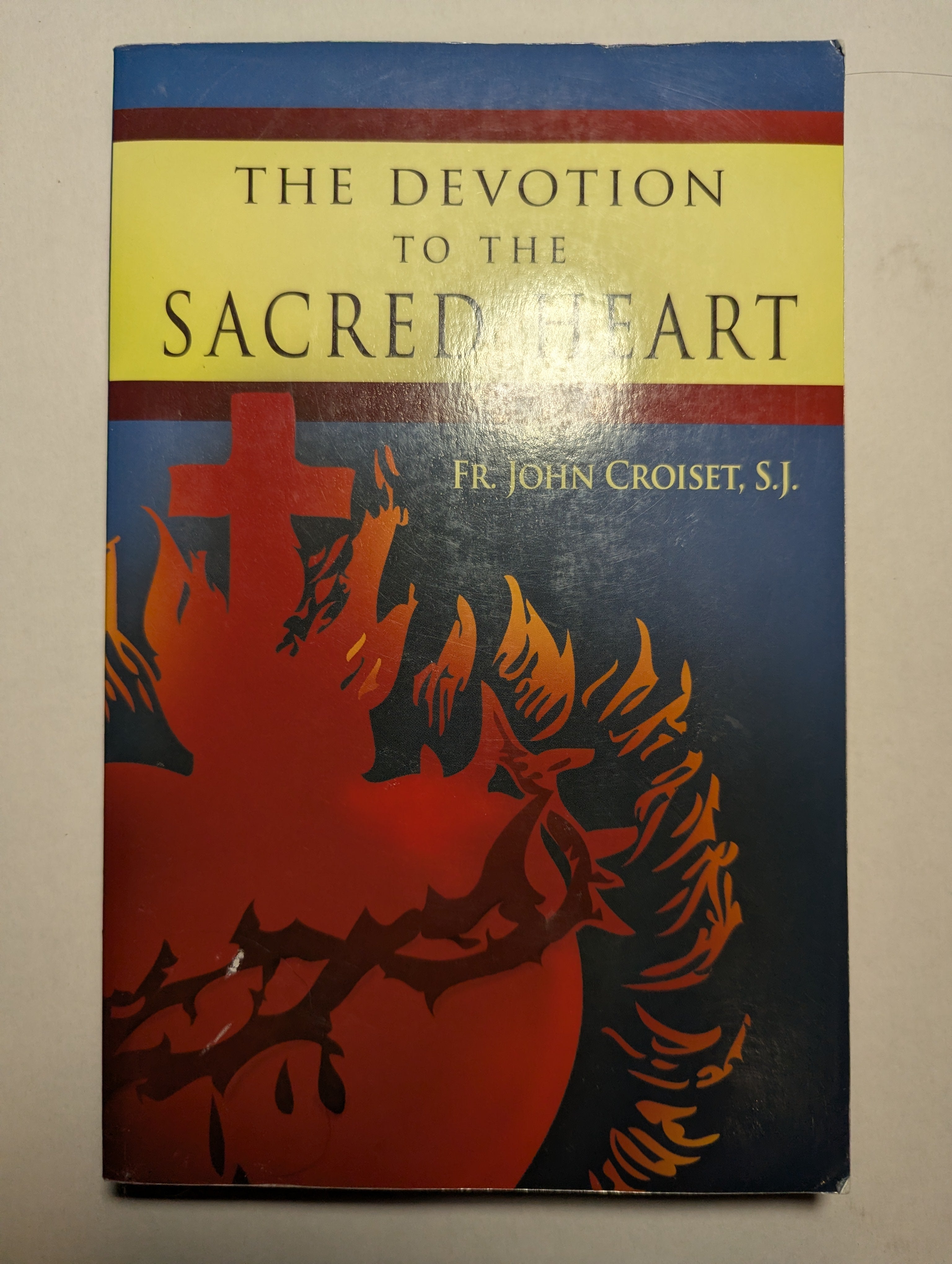 The Devotion to the Sacred Heart — by Fr. John Croiset - Lightly Used