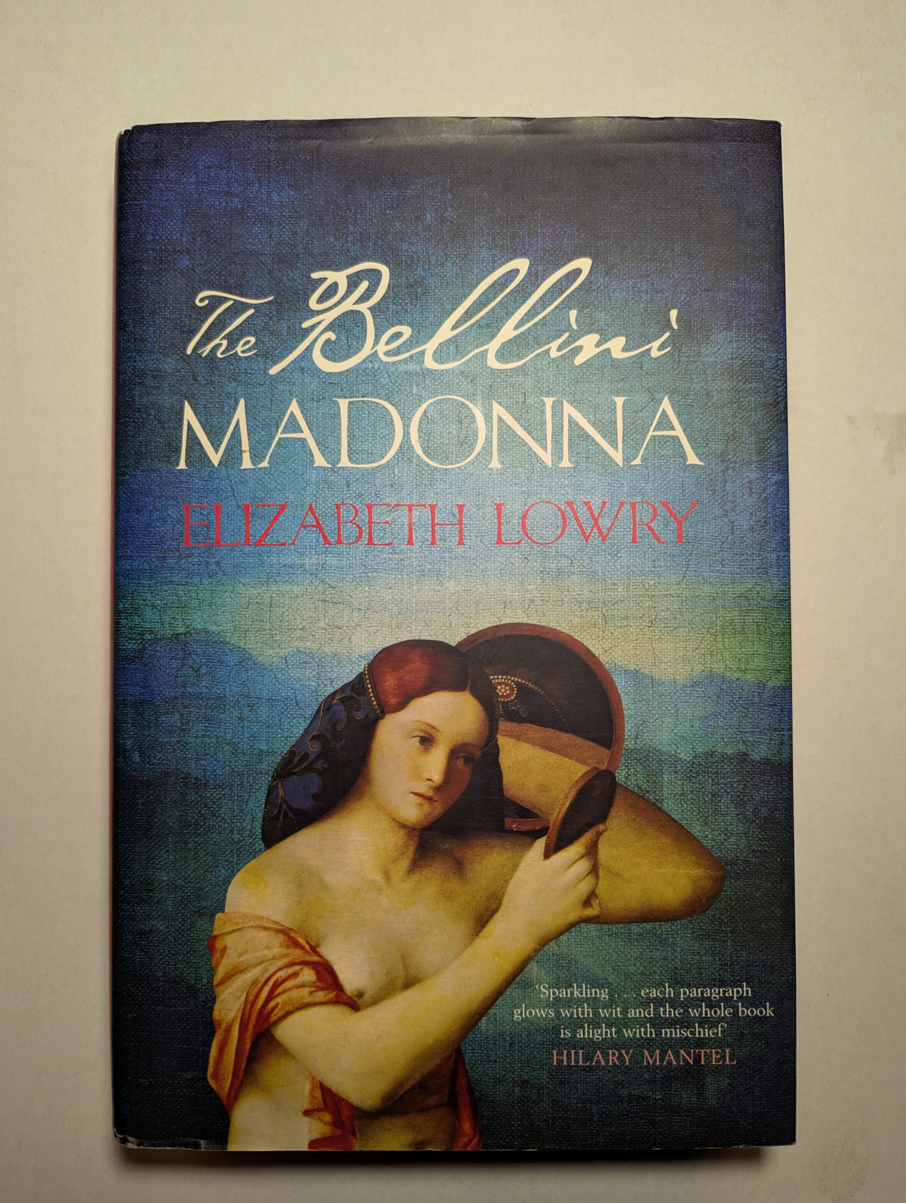 The Bellini Madonna — by Elizabeth Lowry