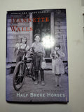 Half Broke Horses — by Jeannette Walls - Lightly Used