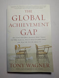 The Global Achievement Gap — by Tony Wagner - Lightly Used