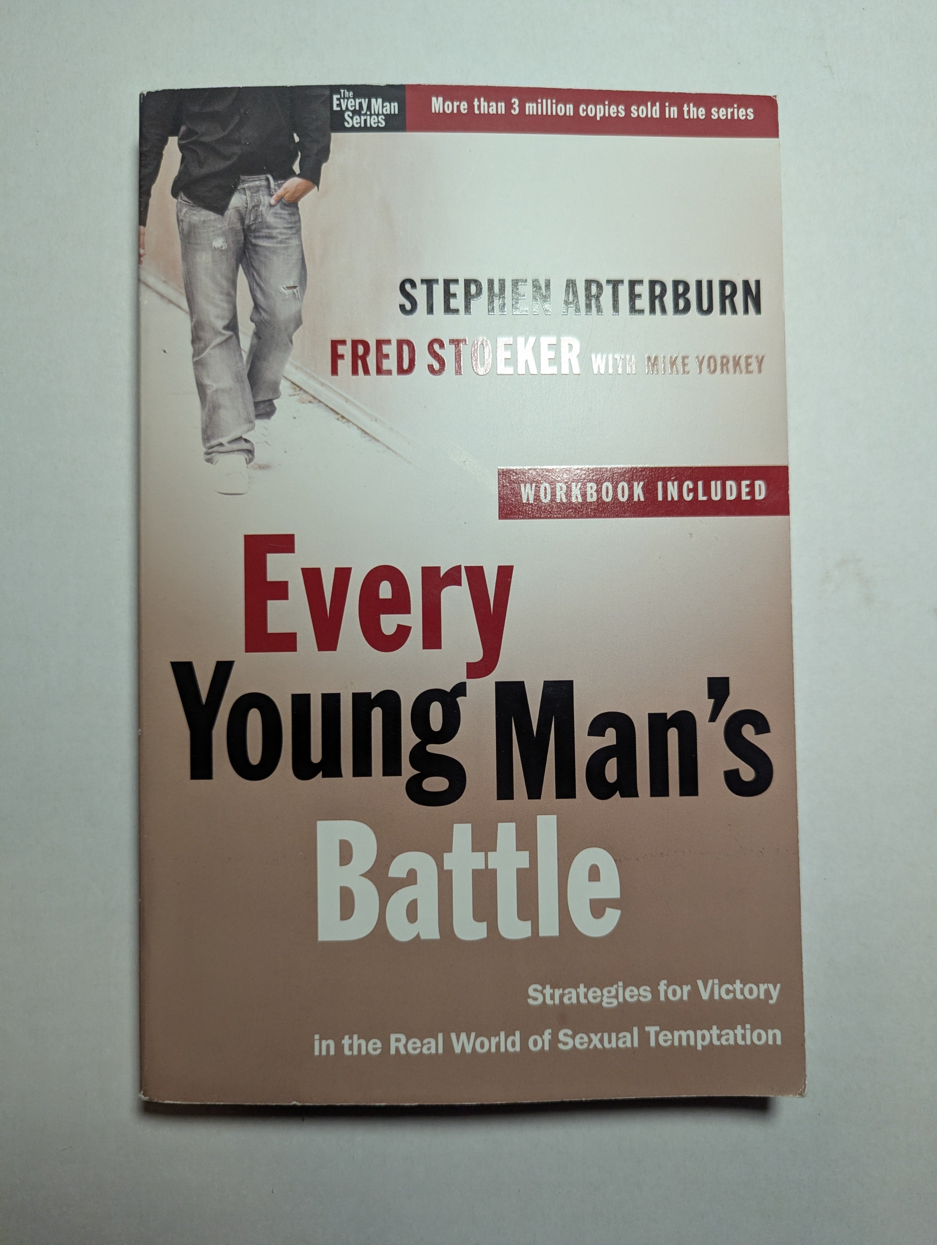 Every Young Man’s Battle — by Stephen Arterburn, Fred Stoeker, with Mike Yorkey - Lightly Used