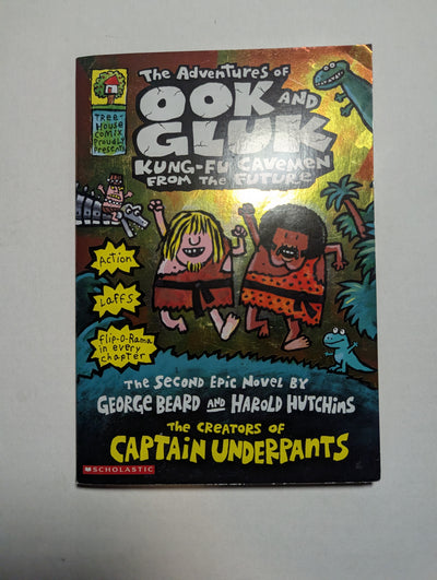 The Adventures of Ook and Gluk: Kung-Fu Cavemen from the Future — By Dav Pilkey - Lightly Used