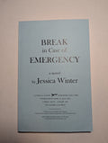 Break in Case of Emergency — by Jessica Winter - Lightly Used