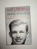 Too Much and Never Enough — by Mary L. Trump