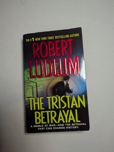 The Tristan Betrayal — by Robert Ludlum - Lightly Used