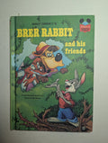 Brer Rabbit and His Friends — by Walt Disney - Lightly Used