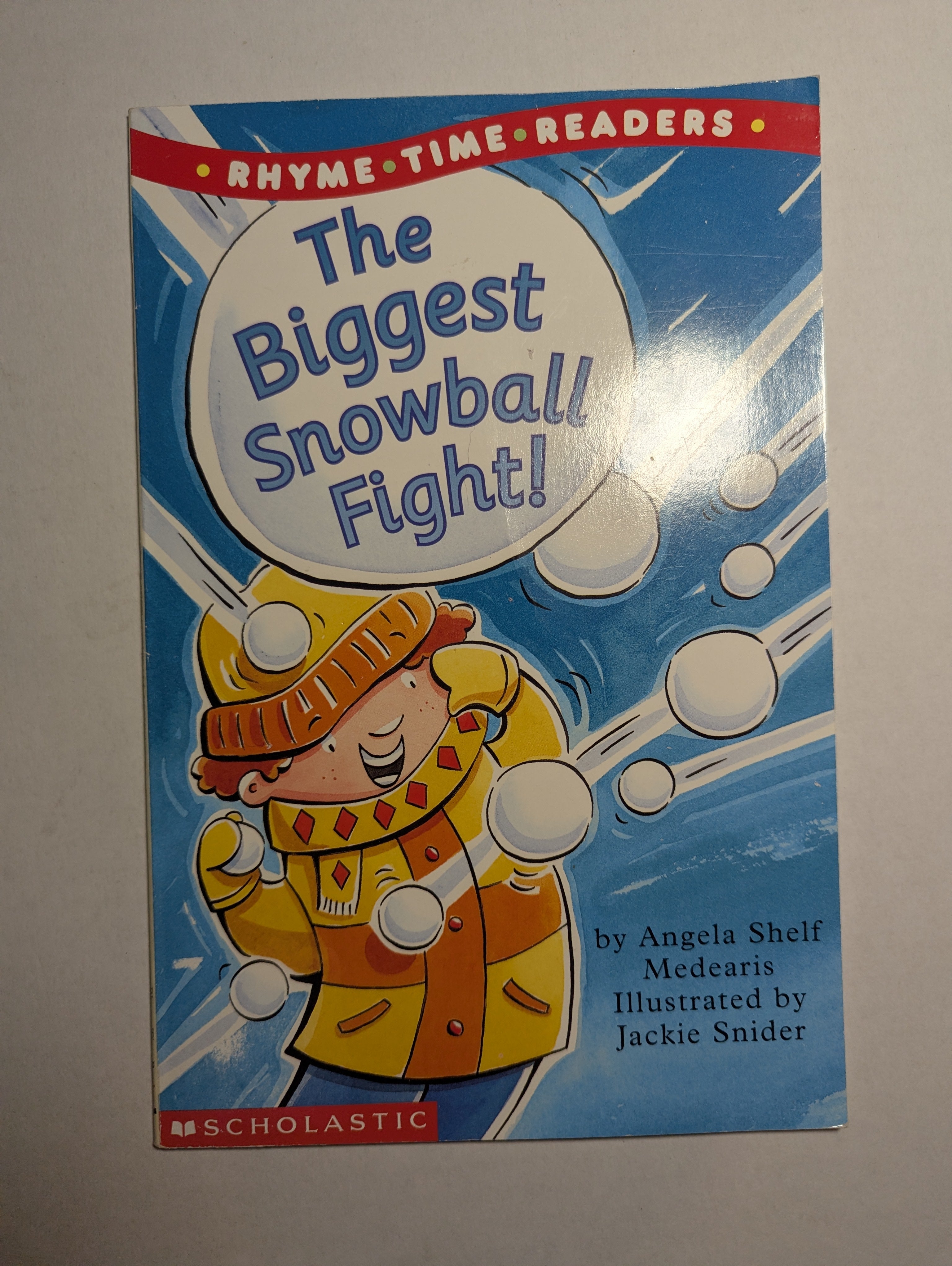 The Biggest Snowball Fight! — by Angela Shelf Medearis - Lightly Used