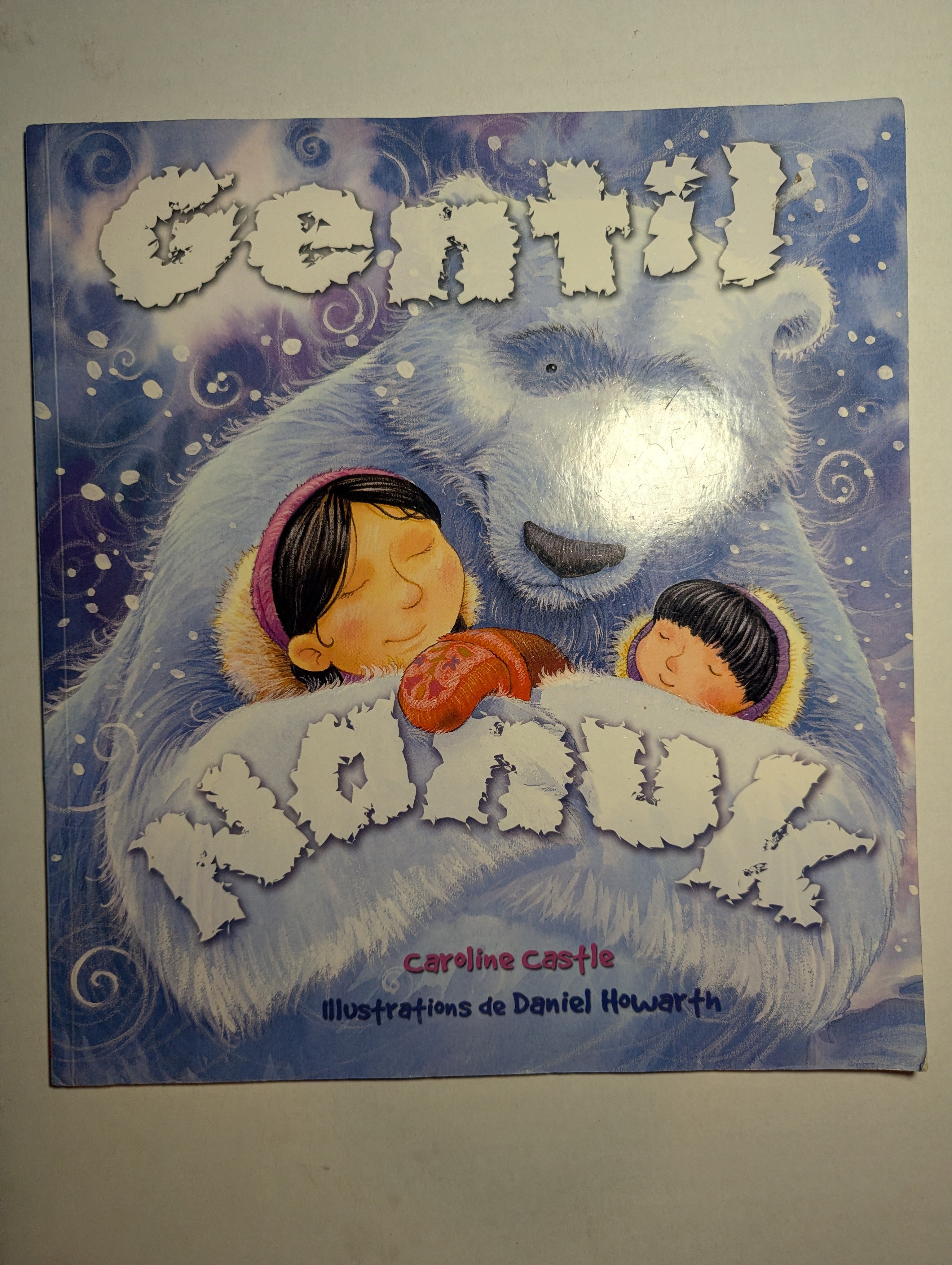 Gentil Nanuk — by Caroline Castle - French - Lightly Used