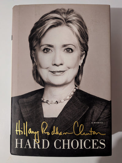 Hard Choices — by Hillary Rodham Clinton - Lightly Used