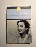 Evidence Not Seen — by Darlene Deibler Rose - Lightly Used