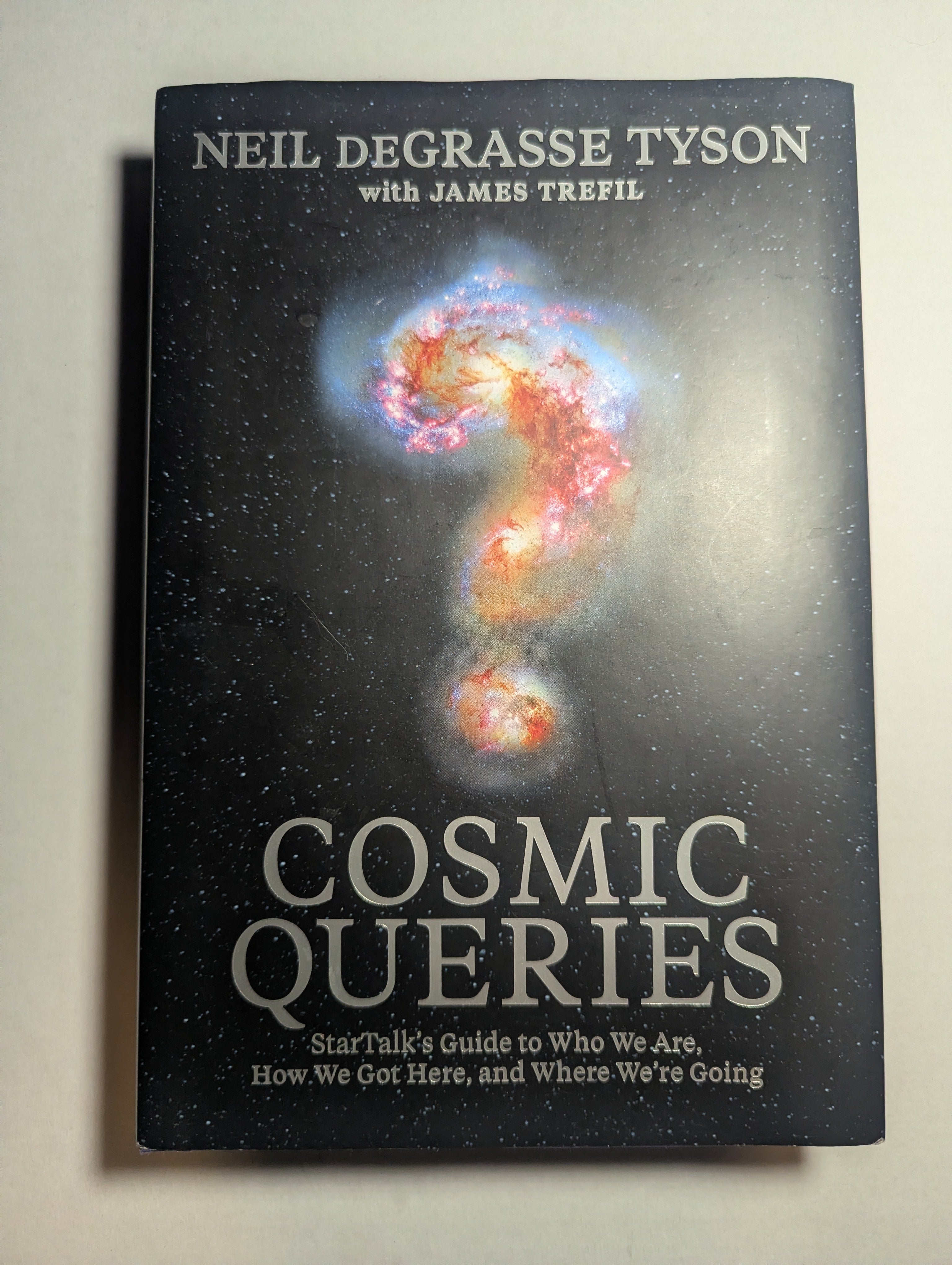 Cosmic Queries — by Neil deGrasse Tyson - Lightly Used
