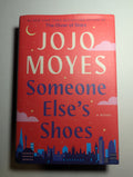 Someone Else’s Shoes — by Jojo Moyes - Lightly Used