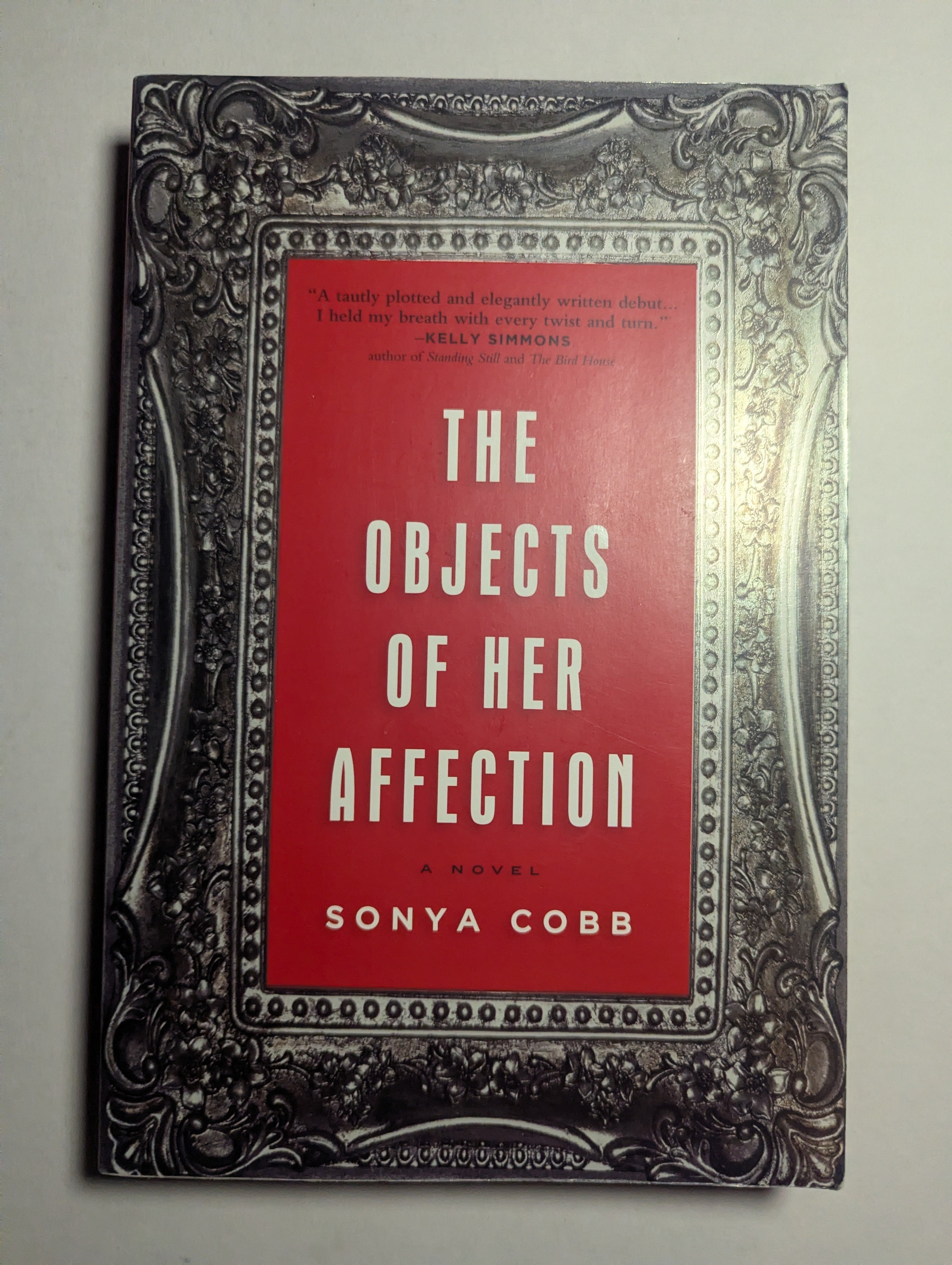 The Objects of Her Affection — by Sonya Cobb - Lightly Used