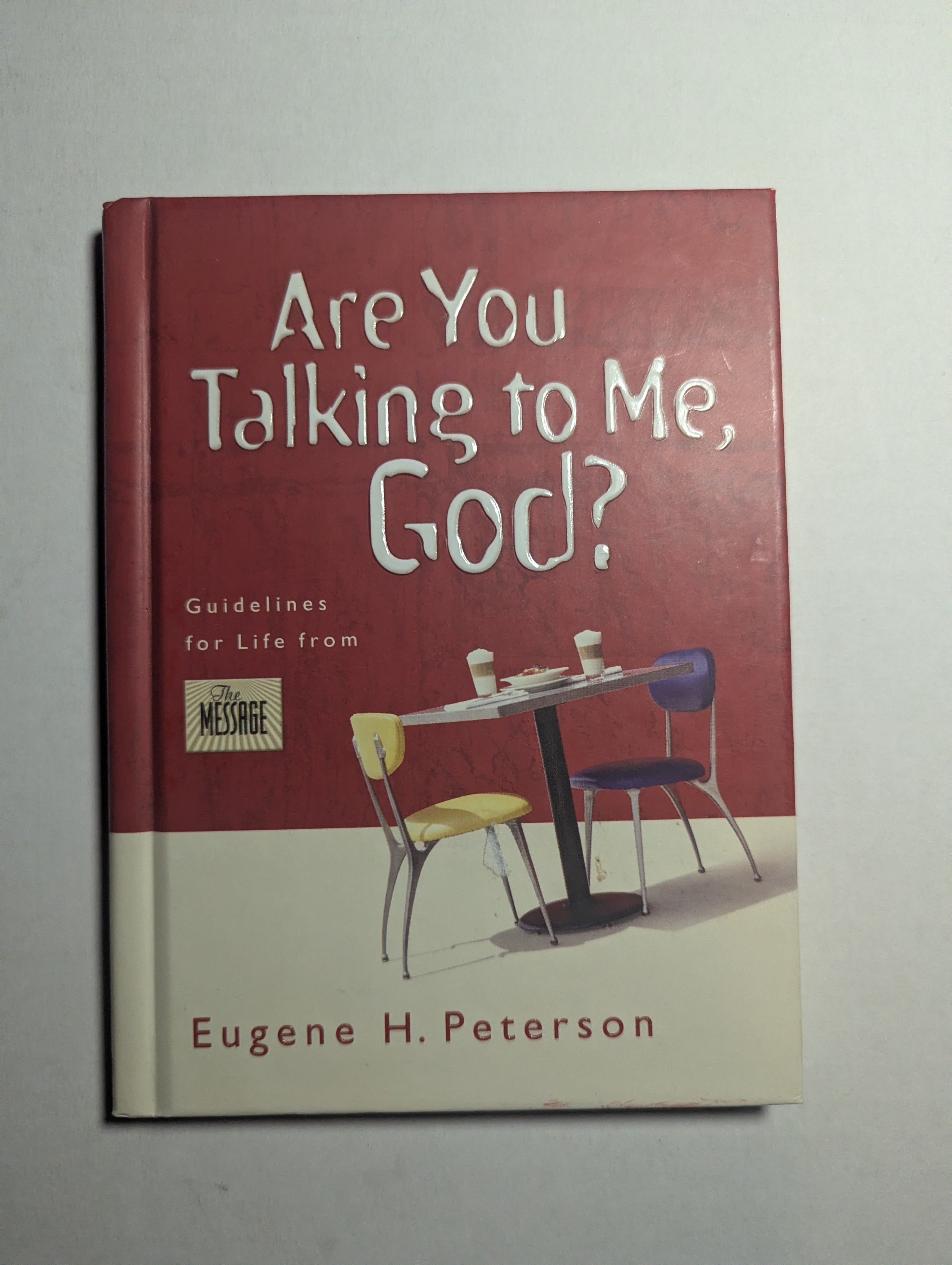 Are You Talking to Me, God? — by Eugene H. Peterson - Lightly Used (some marks)