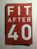 Fit After 40 — by Don Nava - Lightly Used