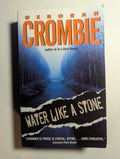 Water Like a Stone — by Deborah Crombie - Lightly Used