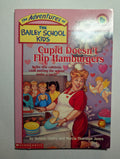 Cupid Doesn’t Flip Hamburgers — by Debbie Dadey - Lightly Used