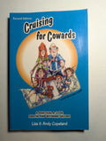Cruising for Cowards: A Practical A-Z for Coastal and Offshore Sailors — by Liza Copeland & Andy Copeland - Lightly Used