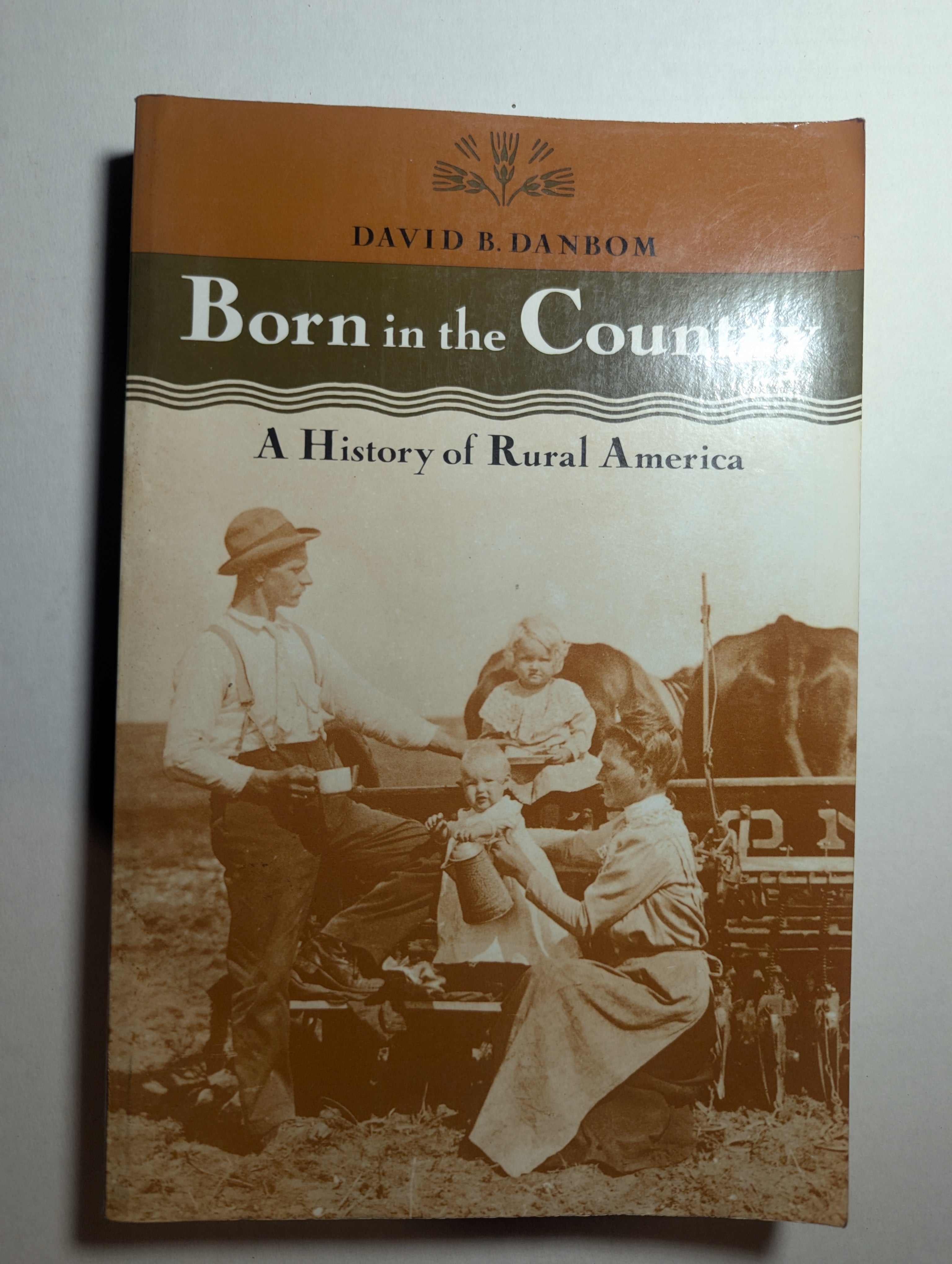 Born in the Country — by David B. Danbom - Lightly Used