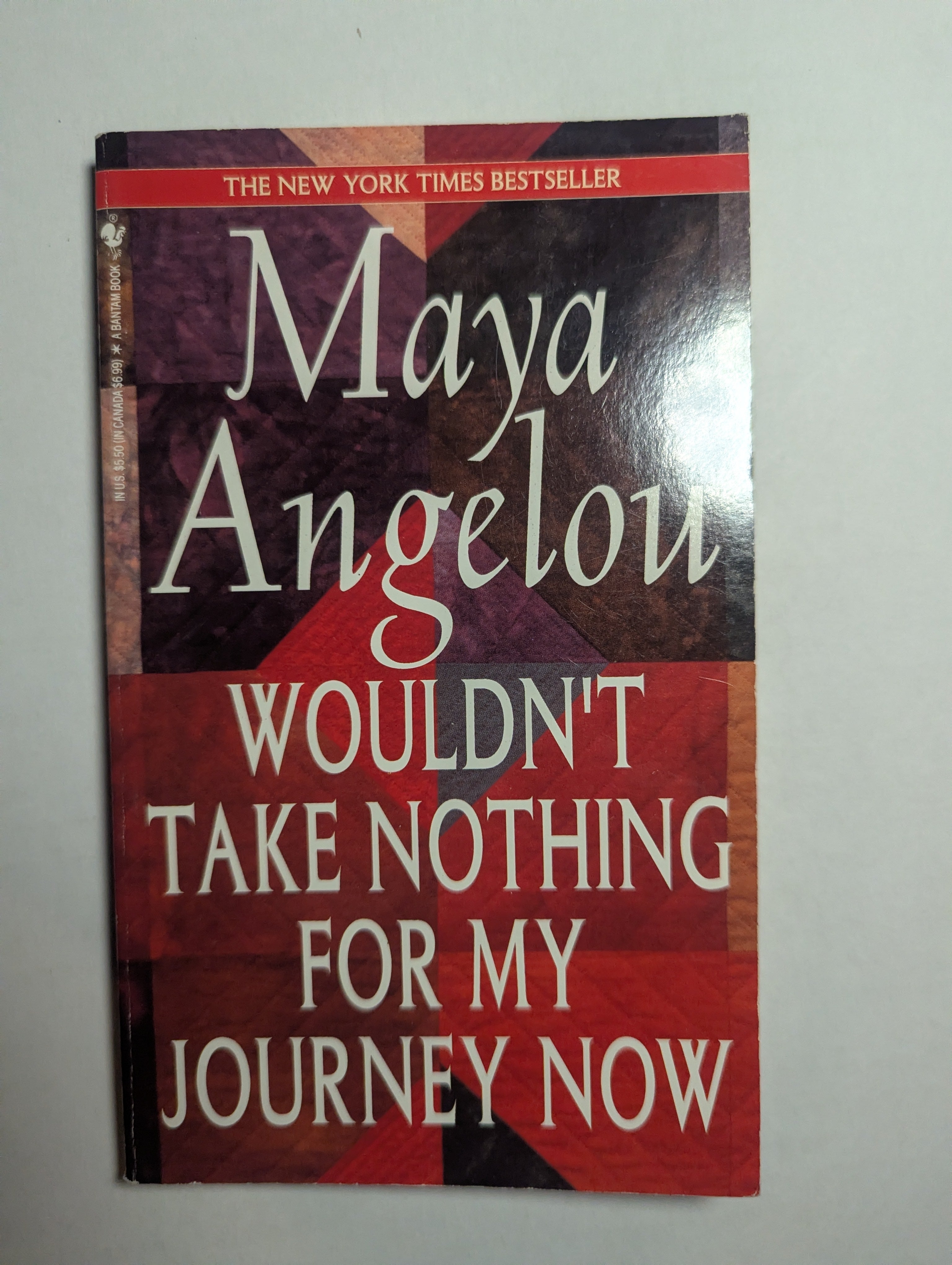 Wouldn't Take Nothing for My Journey Now — by Maya Angelou - Lightly Used