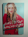 Girl, Stop Apologizing — by Rachel Hollis - Lightly Used