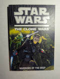 Star Wars: The Clone Wars — Warriors of the Deep — adapted by Rob Valois - Lightly Used